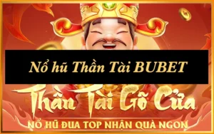 5 Bí Quyết Để Chinh Phục Nổ Hũ Thần Tài Tại BUBET